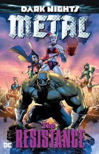 Cover image for Dark Nights: Metal: The Resistance