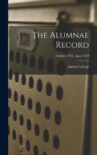 Cover image for The Alumnae Record; October 1955 - June 1959