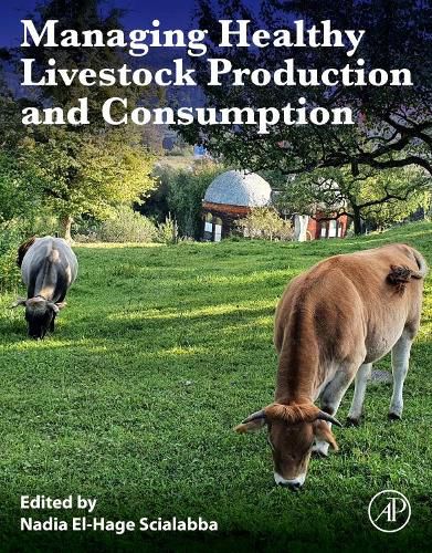 Cover image for Managing Healthy Livestock Production and Consumption