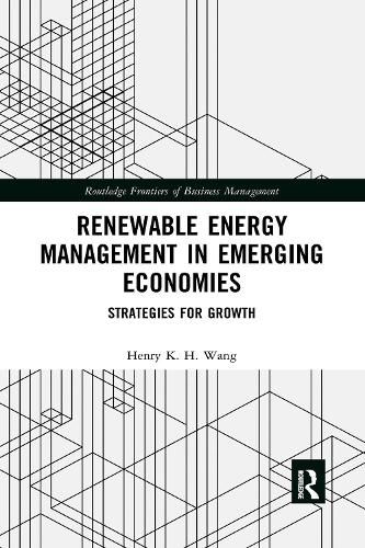 Renewable Energy Management in Emerging Economies: Strategies for Growth