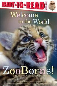 Cover image for Welcome to the World, Zooborns!: Ready-To-Read Level 1