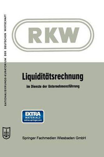 Cover image for Liquiditatsrechnung Im Dienste Der Unternehmensfuhrung