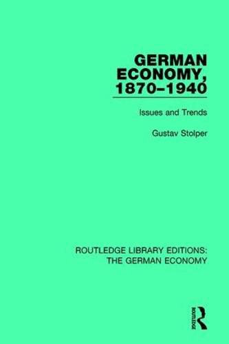 Cover image for German Economy, 1870-1940: Issues and Trends