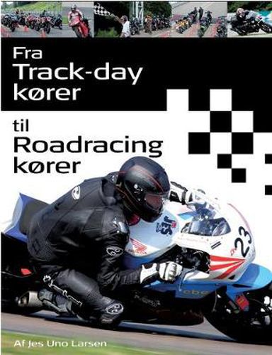 Cover image for Fra Trackday korer til Roadracing korer: - et handvaerk