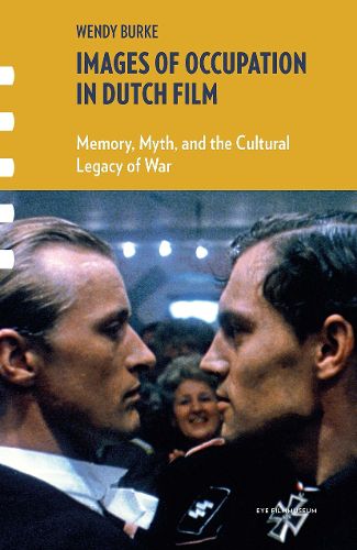 Cover image for Images of Occupation in Dutch Film