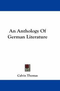 Cover image for An Anthology of German Literature