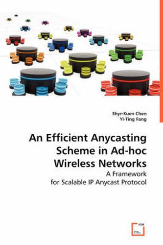 An Efficient Anycasting Scheme in Ad-hoc Wireless Networks