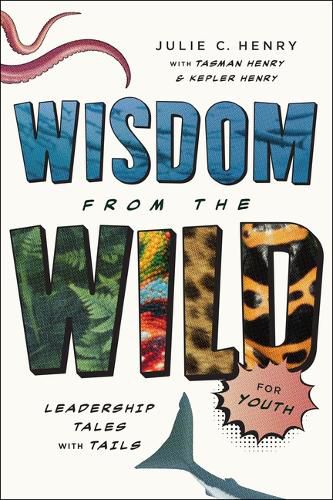 Cover image for Wisdom from the Wild for Youth