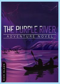 Cover image for The Purple River: Adventure Novel