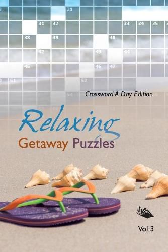 Cover image for Relaxing Getaway Puzzles Vol 3: Crossword A Day Edition