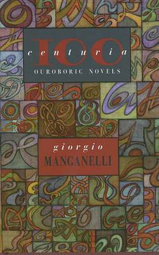 Cover image for Centuria: One Hundred Ouroboric Novels
