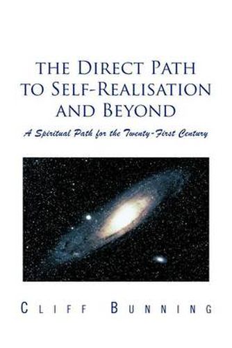 Cover image for The Direct Path to Self-Realisation and Beyond: A Spiritual Path for the Twenty-First Century