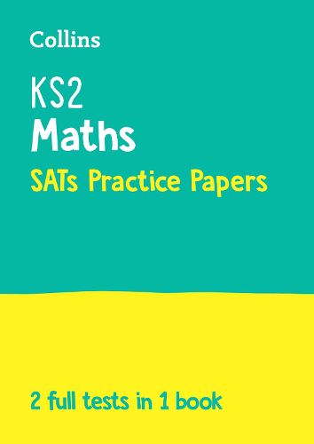 Cover image for KS2 Maths SATs Practice Papers: For the 2023 Tests