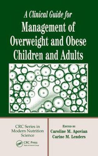 Cover image for A Clinical Guide for Management of Overweight and Obese Children and Adults
