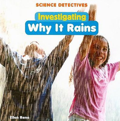 Cover image for Investigating Why It Rains