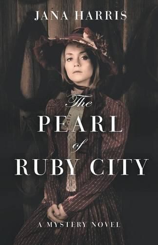 Cover image for The Pearl of Ruby City: A Mystery