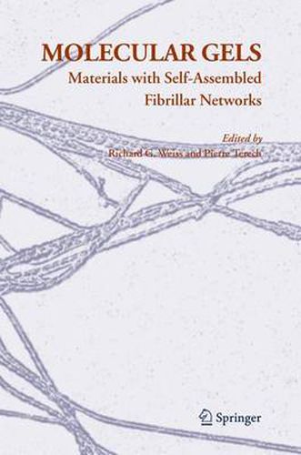 Molecular Gels: Materials with Self-Assembled Fibrillar Networks