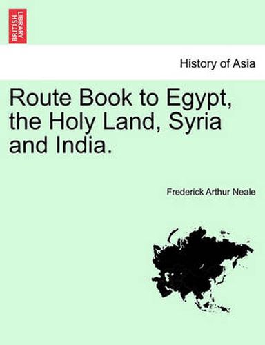 Cover image for Route Book to Egypt, the Holy Land, Syria and India.