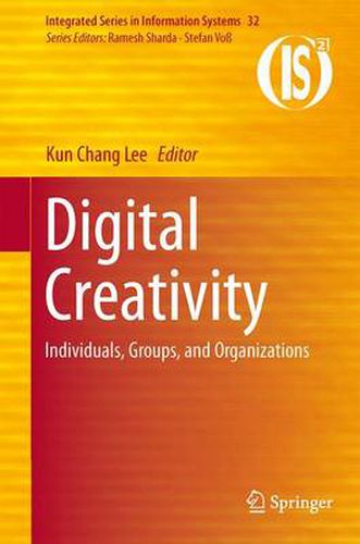 Cover image for Digital Creativity: Individuals, Groups, and Organizations