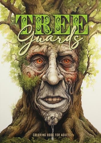 Cover image for Tree Guards Coloring Book for Adults