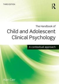 Cover image for The Handbook of Child and Adolescent Clinical Psychology: A Contextual Approach