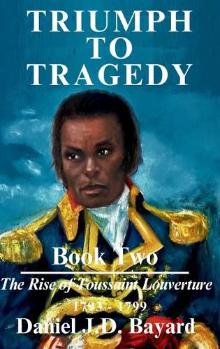 Triumph To Tragedy - Book Two