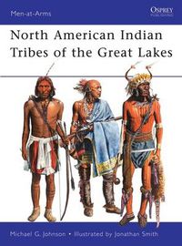 Cover image for North American Indian Tribes of the Great Lakes