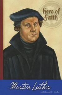 Cover image for Hero of Faith - Martin Luther