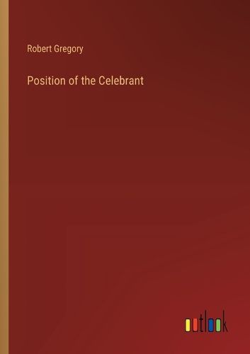 Cover image for Position of the Celebrant