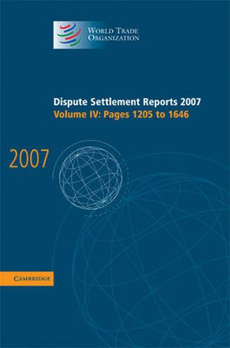 Cover image for Dispute Settlement Reports 2007: Volume 4, Pages 1205-1646