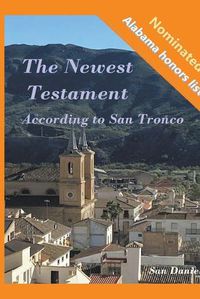 Cover image for The Newest Testament According to San Tronco