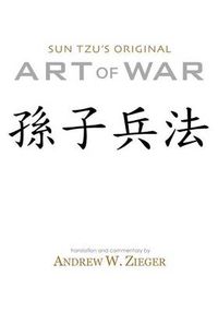 Cover image for Sun Tzu's Original Art of War: Special Bilingual Edition