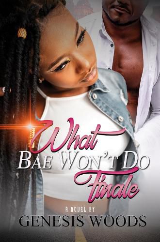 Cover image for What Bae Won't Do: The Finale