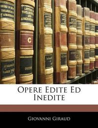 Cover image for Opere Edite Ed Inedite