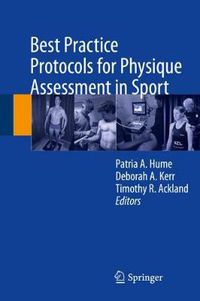 Cover image for Best Practice Protocols for Physique Assessment in Sport