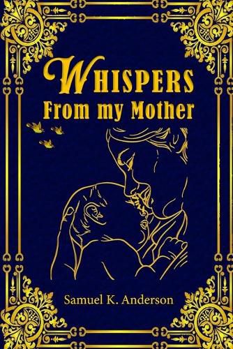 Cover image for Whispers from My Mother