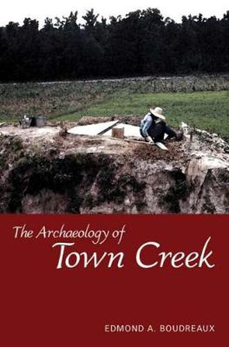 Cover image for The Archaeology of Town Creek