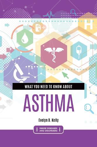 Cover image for What You Need to Know about Asthma