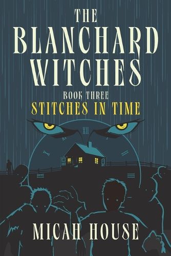 Cover image for The Blanchard Witches: Stitches in Time