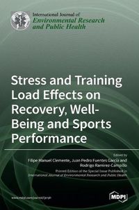 Cover image for Stress and Training Load Effects on Recovery, Well-Being and Sports Performance