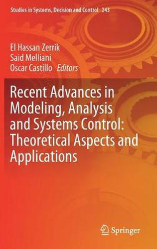 Cover image for Recent Advances in Modeling, Analysis and Systems Control: Theoretical Aspects and Applications