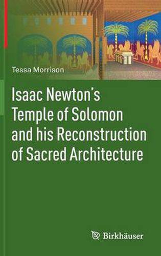 Cover image for Isaac Newton's Temple of Solomon and his Reconstruction of Sacred Architecture