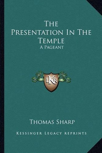 The Presentation in the Temple: A Pageant