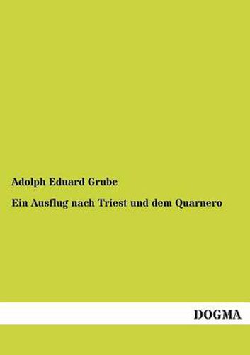Cover image for Ein Ausflug Nach Triest Und Dem Quarnero
