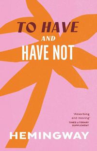 Cover image for To Have and Have Not