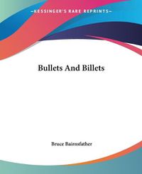 Cover image for Bullets And Billets