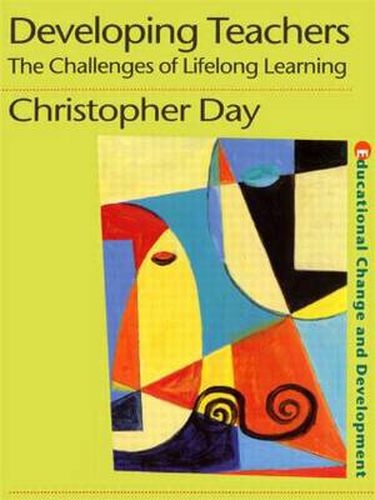 Cover image for Developing Teachers: The Challenges of Lifelong Learning