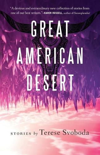 Great American Desert: Stories