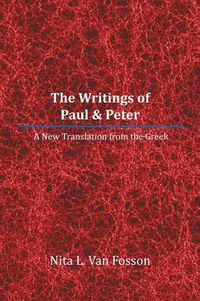 Cover image for The Writings of Paul & Peter: A New Translation from the Greek