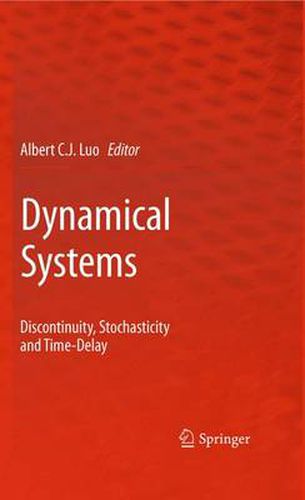 Cover image for Dynamical Systems: Discontinuity, Stochasticity and Time-Delay